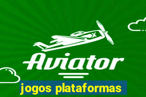 jogos plataformas